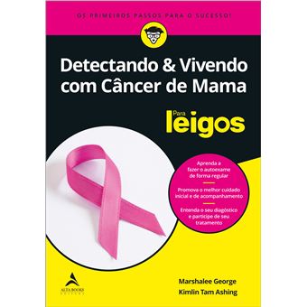 Detectando e Vivendo com Câncer de Mama Para Leigos - 1