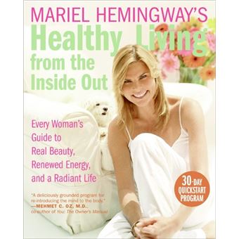 Mariel Hemingway's Healthy Living from the Inside Out - 1
