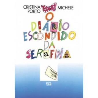 O Diário Escondido Da Serafina - 1