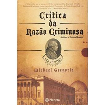 Crítica Da Razão Criminosa - 1
