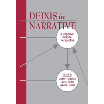 Deixis in Narrative - A Cognitive Science Perspective - Hardback - 1995 - 1
