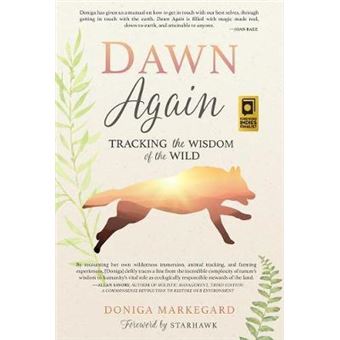 Dawn Again : Tracking the Wisdom of the Wild - 1