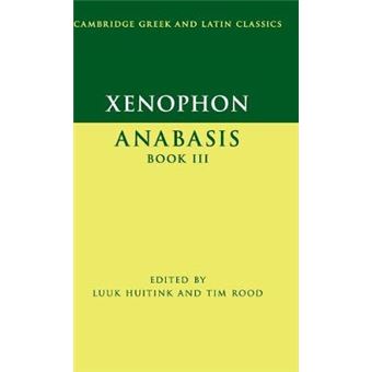 Xenophon: Anabasis Book Iii - 1