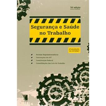 Seguranca E Saude Do Trabalho - Normas Regulamentadoras - 1