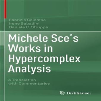 Hypercomplex Analysis Michele Sces Works In Hypercomplex Analysis Daniele C. Struppa - Capa ...