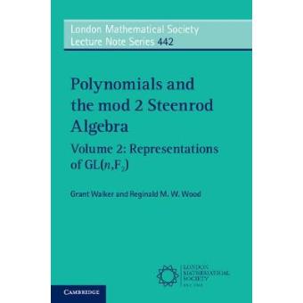 Polynomials And The Mod 2 Steenrod Algebra Volume 2, Repres - 1
