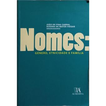 Nomes: género, etnicidade e família. - 1