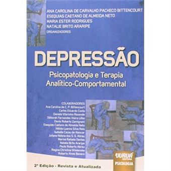 Depressão. Psicopatologia E Terapia Analítico-Comportamental - 1