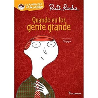 Quando Eu For Gente Grande - Série As Aventuras De Alvinho - 1