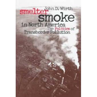 Smelter Smoke In North America - 1
