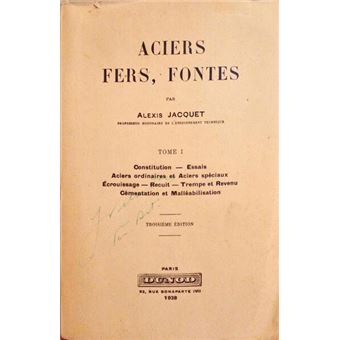 Aciers fers, fontes. - 1