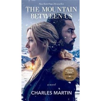 The Mountain Between Us (Movie Tie-In) - 1