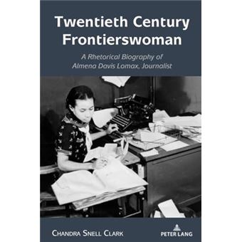 Twentieth Century Frontierswoman - 1