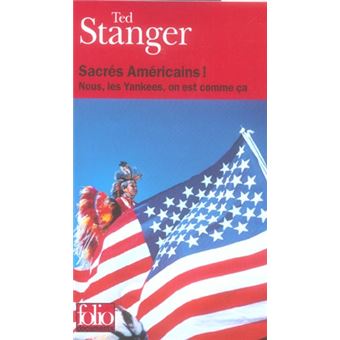 Sacres Americains ! - Nous, Les Yankees, On Est Comme Ca - 1