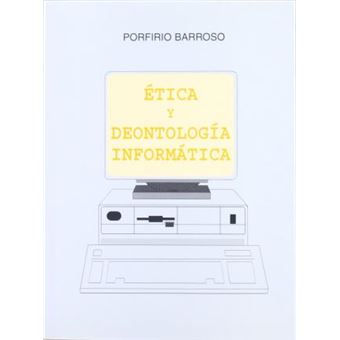Ética y deontología informática - 1