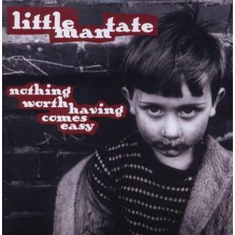 Little Man Tate-nothing Worth Having Come Easy (12+1 Trax) - 1