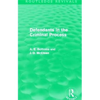 Defendants in the Criminal Process - Paperback - 2014 - 1