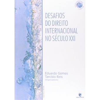 Desafios Do Direito Internacional No Seculo Xxi - 1