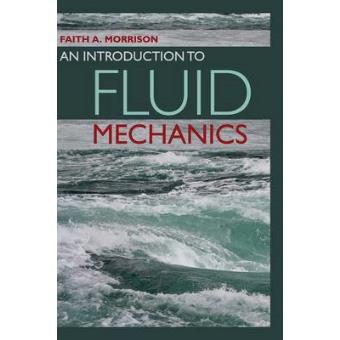 An Introduction to Fluid Mechanics - Hardback - 2013 - 1
