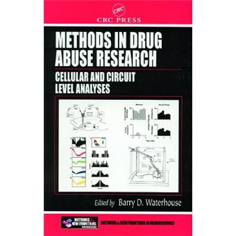 Methods in Drug Abuse Research - Cellular and Circuit Level Analyses - Hardback - 2002 - 1