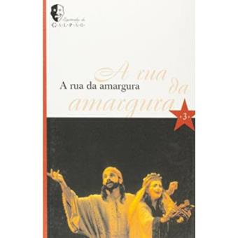 A Rua Da Amargura. Espetáculos Do Galpão - Volume 3 - 1