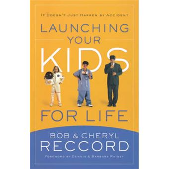 Launching Your Kids For Life A Successful Journey To Adulthood Doesn'T Just Happen By Accident - 1