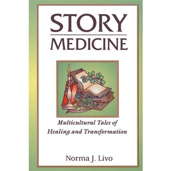 Story Medicine - Multicultural Tales of Healing and Transformation - Paperback - 2001 - 1