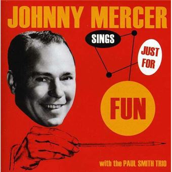 Mercer,Johnny-Sings Just For Fun - 1
