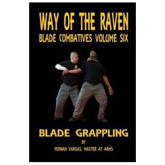 Way Of The Raven Blade Combative Volume Six - 1