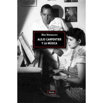 Alejo Carpentier Y La Música - 1