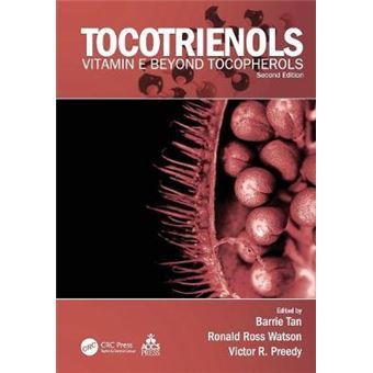 Tocotrienols Vitamin E Beyond Tocopherols, Second Edition - 1