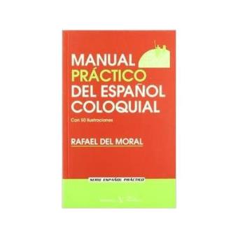 Manual Practico Del Español Coloquial - 1