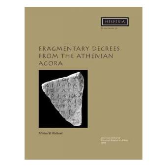 Fragmentary Decrees from the Athenian Agora - Paperback - 2007 - 1