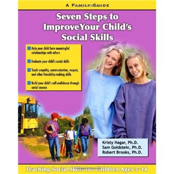 Seven Steps to Improve Your Child's Social Skills - A Family Guide - Paperback - 2006 - 1
