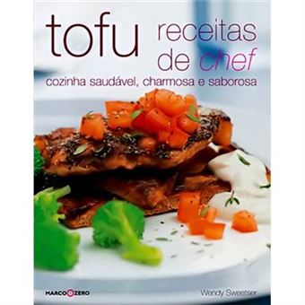 Tofu. Receitas De Chef - 1