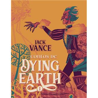 Os Contos De Dying Earth - 1
