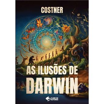 As Ilusões De Darwin - 1