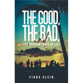 The Good, The Bad, and The Random Times of Life - 1
