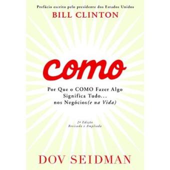 Como. Por Que O Como Fazer Algo Significa Tudo - 1