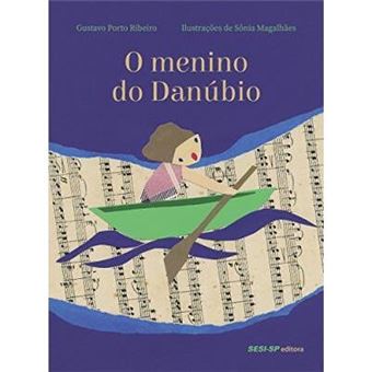 O Menino Do Danúbio - Coleção Quem Lê Sabe Por Quê - 1