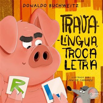Trava-Língua, Troca Letra - 1