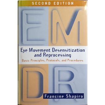 Eye movement desensitization and reprocessing (emdr). [2.ª edição] - 1