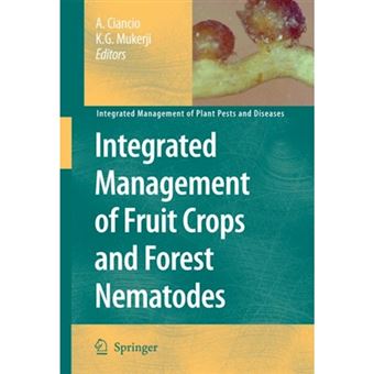 Integrated Management of Fruit Crops and Forest Nematodes - Paperback - 2010 - 1