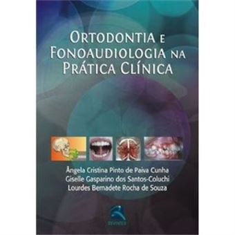 Ortodontia E Fonoaudiologia Na Prática Clinica - 1