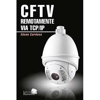 CFTV. Remotamente via TCP/IP - 1