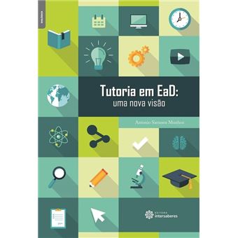 Tutoria em EaD. Uma Nova Visão - 1