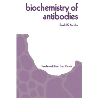 Biochemistry of Antibodies - Paperback - 2012 - 1