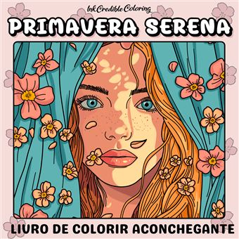 Primavera Serena - Livro De Colorir Aconchegante - Livro De Colorir De Primavera Para Adultos: Fofo, Aconchegante E Estético - 1