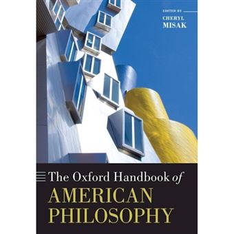 The Oxford Handbook of American Philosophy - Hardback - 2008 - 1