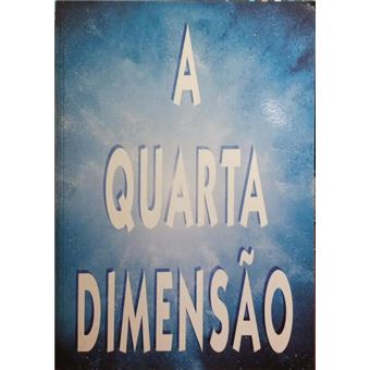 A quarta dimensão. - 1
